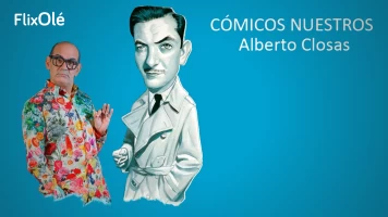 Cómicos nuestros: Alberto Closas