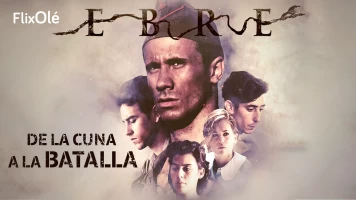 Ebro, de la cuna a la batalla