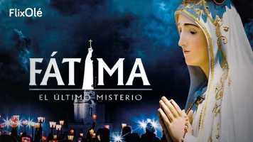 Fátima, el último misterio