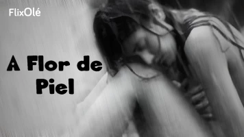 A flor de piel