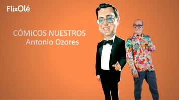 Cómicos nuestros: Antonio Ozores