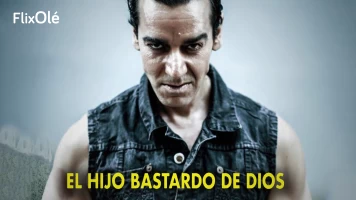 El hijo bastardo de Dios