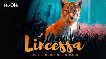 Lincessa. Los silencios del bosque