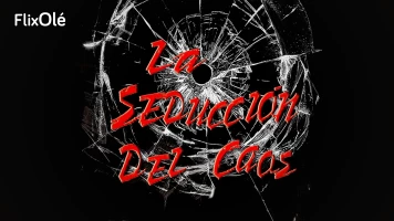 La seducción del caos