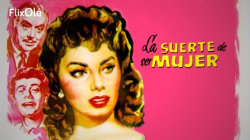 La suerte de ser mujer