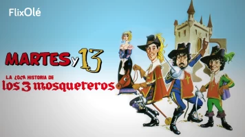 La loca historia de los tres mosqueteros