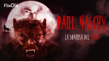 Paul Naschy: La sonrisa del lobo