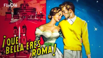 ¡Qué bella eres, Roma!