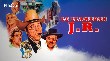 Le llamaban J.R.