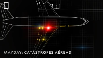 Mayday: catástrofes aéreas