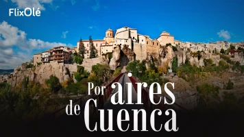 Por aires de Cuenca