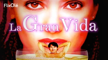La gran vida