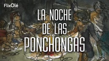 La noche de las Ponchongas
