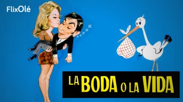 La boda o la vida