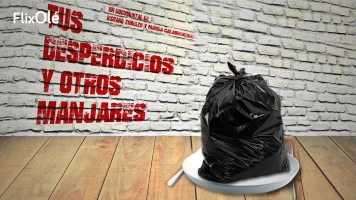 Tus desperdicios y otros manjares