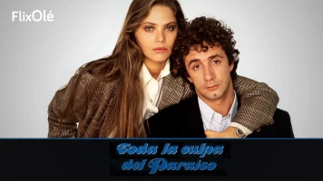 Toda la culpa del paraíso