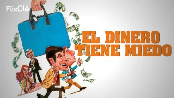 El dinero tiene miedo