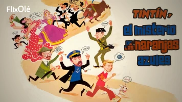 Tintín y el misterio de las naranjas azules