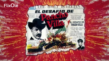 El desafío de Pancho Villa