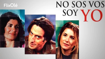 No sos vos, soy yo