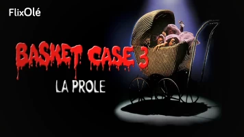 Basket case 3: La Prole