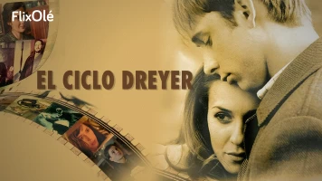 El ciclo Dreyer