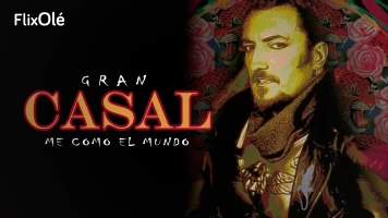 Gran Casal, me como el mundo