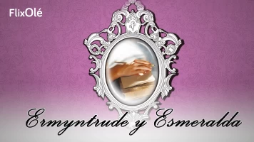 Ermyntrude y Esmeralda