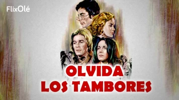Olvida los tambores