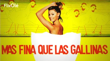Más fina que las gallinas