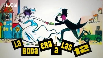 La boda era a las doce