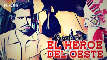 Búfalo Bill, el héroe del oeste