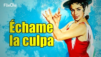 Échame la culpa