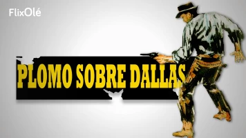 Plomo sobre Dallas