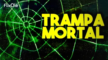 Trampa mortal