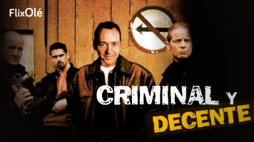 Criminal y decente