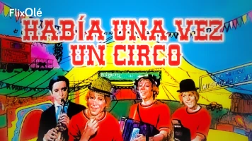 Había una vez un circo
