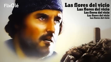 Las flores del vicio