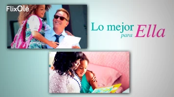 Lo mejor para ella
