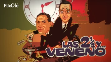 Las dos y media y... veneno