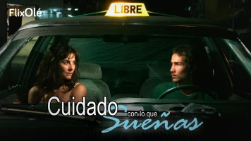 Cuidado con lo que sueñas
