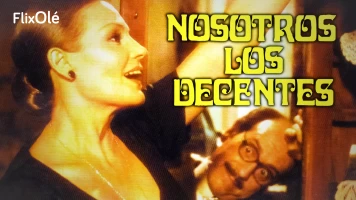 Nosotros los decentes