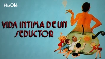 Vida íntima de un seductor cínico