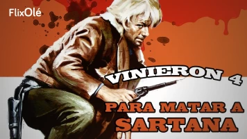 Vinieron cuatro para matar a Sartana