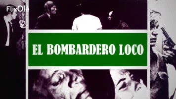 El bombardero loco