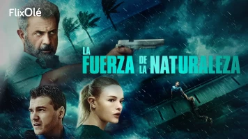 La fuerza de la naturaleza