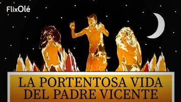 La portentosa vida del padre Vicente