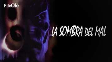 La sombra del mal