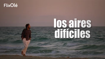 Los aires difíciles