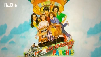 Las locuras de Parchís